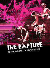 Rapture - The Rapture Is Live And Well In New York City, The