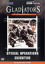 Gladiators Of World War 2 - Special Operations Executive