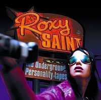 Roxy Saint - The Underground Personality Tapes