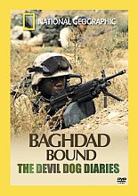 National Geographic - Baghdad Bound - The Devil Dog Diaries