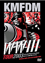 KMFDM - WWIII Tour 2003