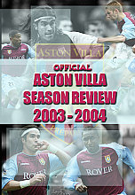 Aston Villa - Official Season Review 2003/2004