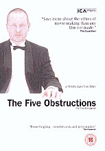 Five Obstructions (aka (De Fem Benspend))