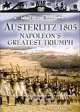 Austerlitz 1805 - Napoleon's Greatest Triumph