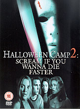 Halloween Camp 2 - Scream If You Wanna Die Faster