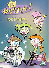 Fairly Odd Parents - Boys In The Band, The