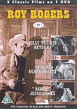 Roy Rogers - Billy The Kid Returns / Saga Of Death Valley / Days Of Jesse James