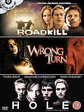 Wrong Turn / Roadkill / The Hole