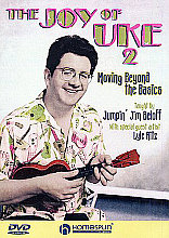 Joy Of Uke - Moving Beyond The Basics, The