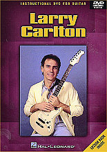 Larry Carlton - Instructional DVD For Guitar