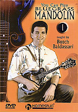 Butch Baldassari - You Can Play Bluegrass Mandolin - Vol. 1