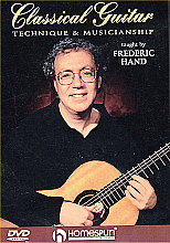 Frederic Hand - Classical Guitar Technique And Musicianship