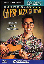 Paul Mehling - Learn To Play Django-Style Gypsy Jazz Guitar - Vol. 2