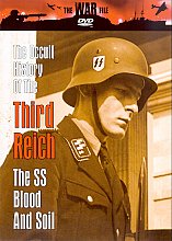 Occult History Of The Third Reich - The SS - Blood And Soil, The