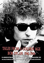 Bob Dylan - Tales From A Golden Age