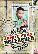 Jamie Foxx - Unleashed - Lost, Stolen And Leaked