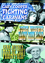 3 Classic Westerns Of The Silver Screen - Vol. 1 - Fighting Caravans / Randy Rides Alone / Man Of The Frontier