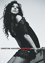 Christina Aguilera - Stripped - Live In The UK (Various Artists)