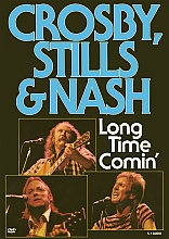 Crosby, Stills And Nash - Long Time Coming