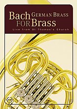 German Brass Ensemble - Live From St. Thomas' Church Leipzig (Wide Screen) (Various Artists)