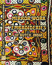 Mirrorwork And Embroideries Of Kutch, India