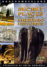 Northumberland - Secret Places And Hidden Histories