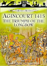 Agincourt 1415 - The Triumph Of The Longbow