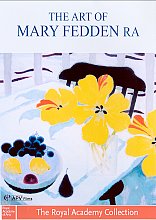 Art Of Mary Fedden RA, The