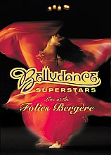 Bellydance Superstars At The Folies Bergere