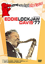 Eddie Davis - Eddie Lockjaw Davis - '77 - Norman Granz Jazz In Montreux