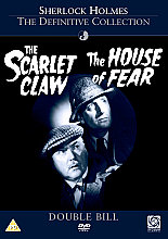 Sherlock Holmes - Scarlet Claw/The House Of Fear