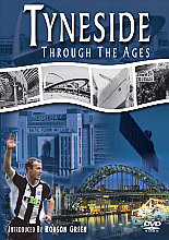 Tyneside Through The Ages