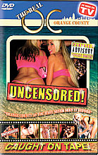 Real O.C. - Orange County Uncensored, The