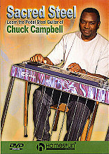 Sacred Steel - Learn The Pedal Steel Guitar Of Chuck Campbell