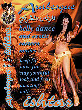 Ishtar's Arabesque Belly Dance And Exotic Eastern Moves