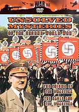 Unsolved Mysteries Of The Second World War - The Enigma Of Swastika / The Eagle And The Swastika