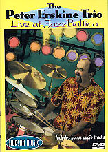 Peter Erskine Trio - Live At Jazz Baltica