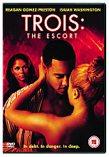 Trois: The Escort