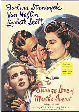 Strange Love Of Martha Ivers, The