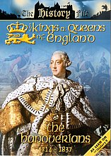 Kings And Queens Of England - The Hanoverians - 1714 To 1837, The