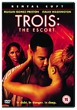 Trois: The Escort