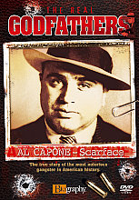 Real Godfathers - Al Capone - Scarface, The