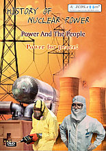 History Of Nuclear Power - Power And The People