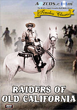 Raiders Of Old California (Remastered)