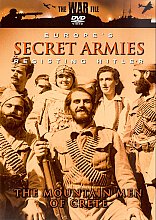 Europe's Secret Armies - Resisting Hitler - The Mountain Men Of Crete