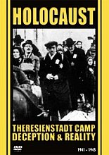 Holocaust - Theresienstadt Camp - Deception And Reality