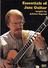 Adrian Ingram - The Essentials Of Jazz Guitar