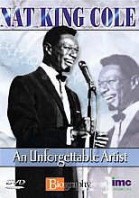 Nat King Cole - An Unforgettable Artist