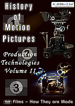 History Of Motion Pictures - Production Technologies - Vol. 2