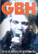 G.B.H. - Live In L.A./Live At Victoria Hall